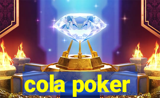 cola poker