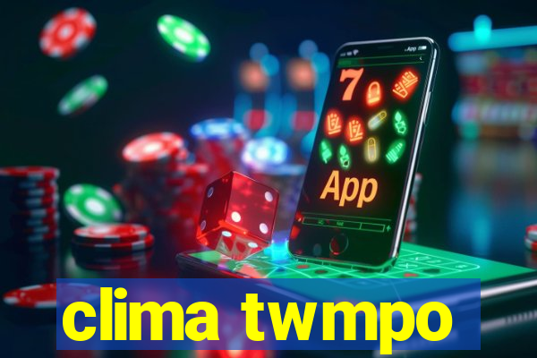 clima twmpo