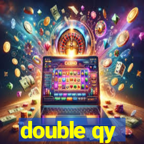 double qy