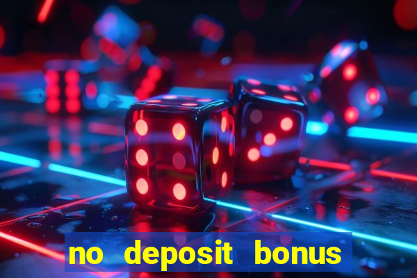 no deposit bonus casino 2017