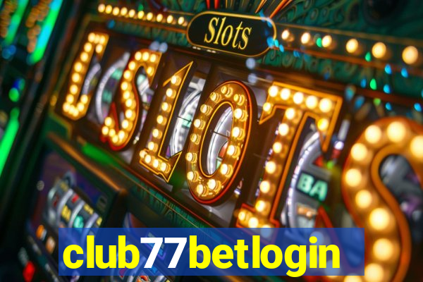 club77betlogin