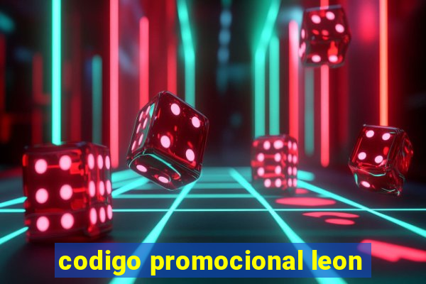 codigo promocional leon