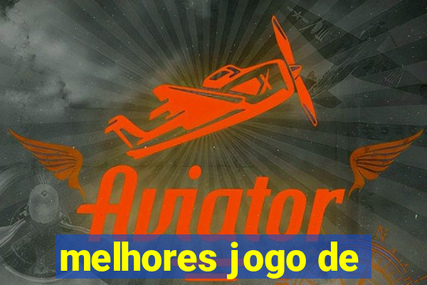 melhores jogo de