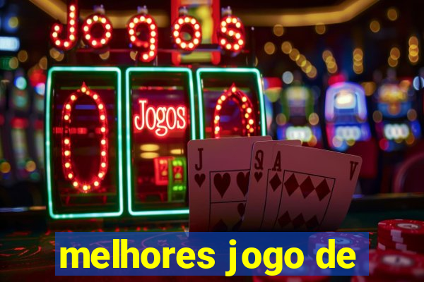 melhores jogo de