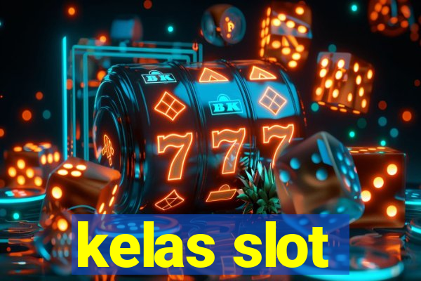 kelas slot