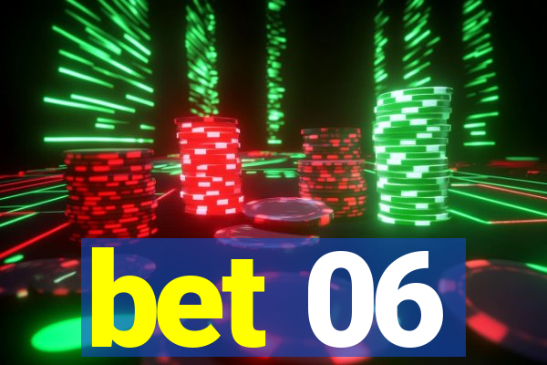 bet 06