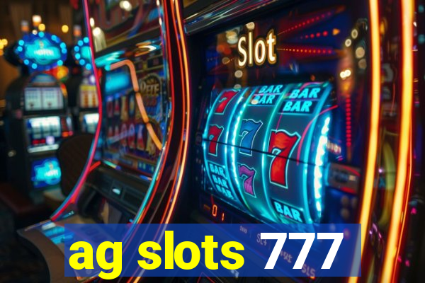 ag slots 777