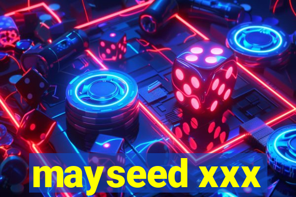 mayseed xxx