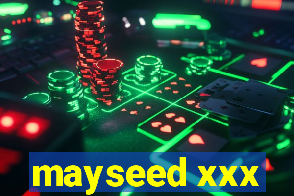 mayseed xxx