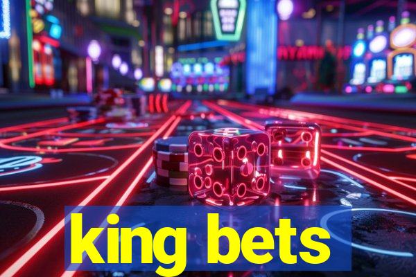 king bets