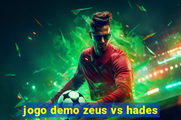 jogo demo zeus vs hades