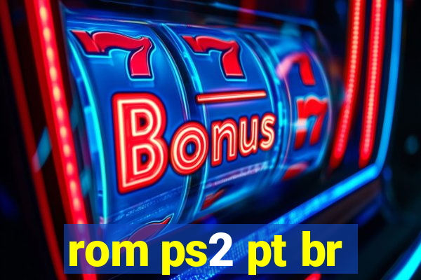 rom ps2 pt br