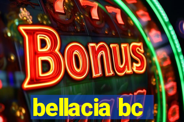 bellacia bc