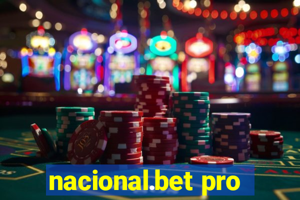 nacional.bet pro