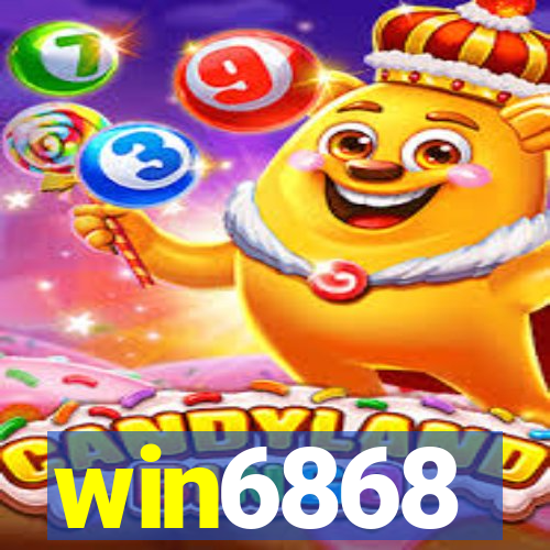 win6868