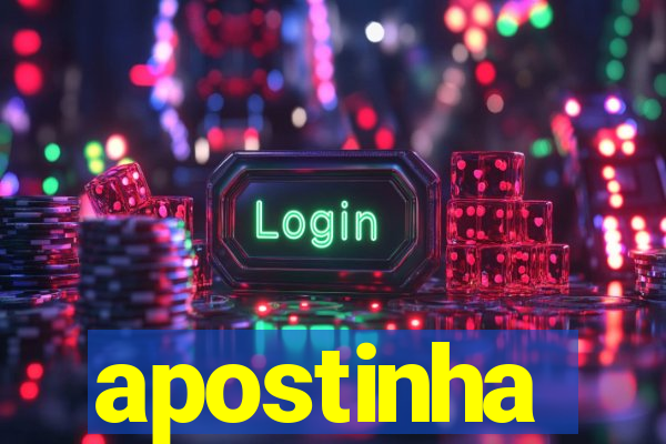 apostinha