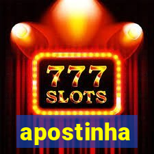 apostinha