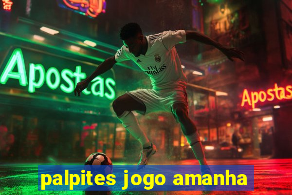 palpites jogo amanha