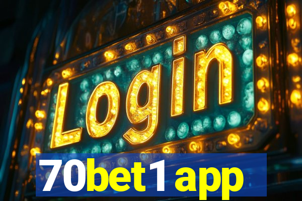 70bet1 app