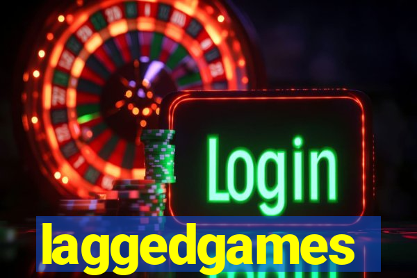 laggedgames