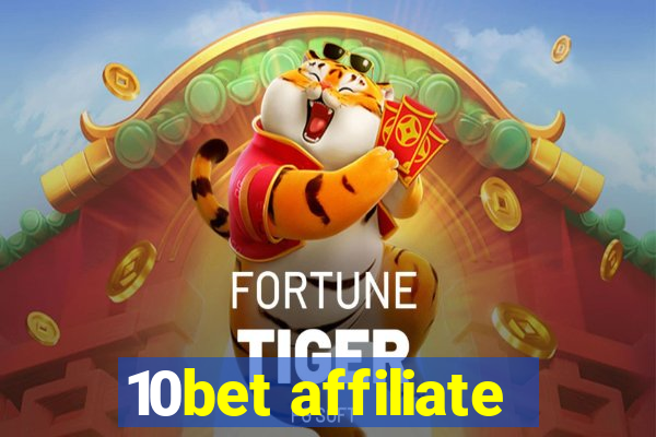 10bet affiliate