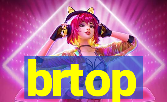 brtop