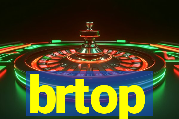 brtop