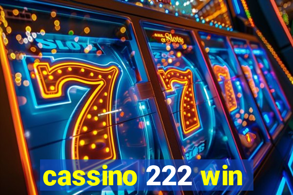 cassino 222 win