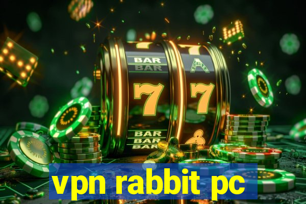 vpn rabbit pc