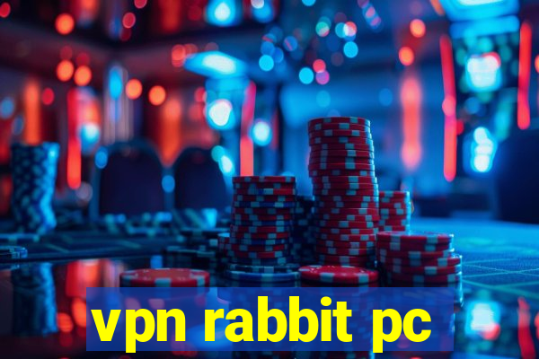 vpn rabbit pc