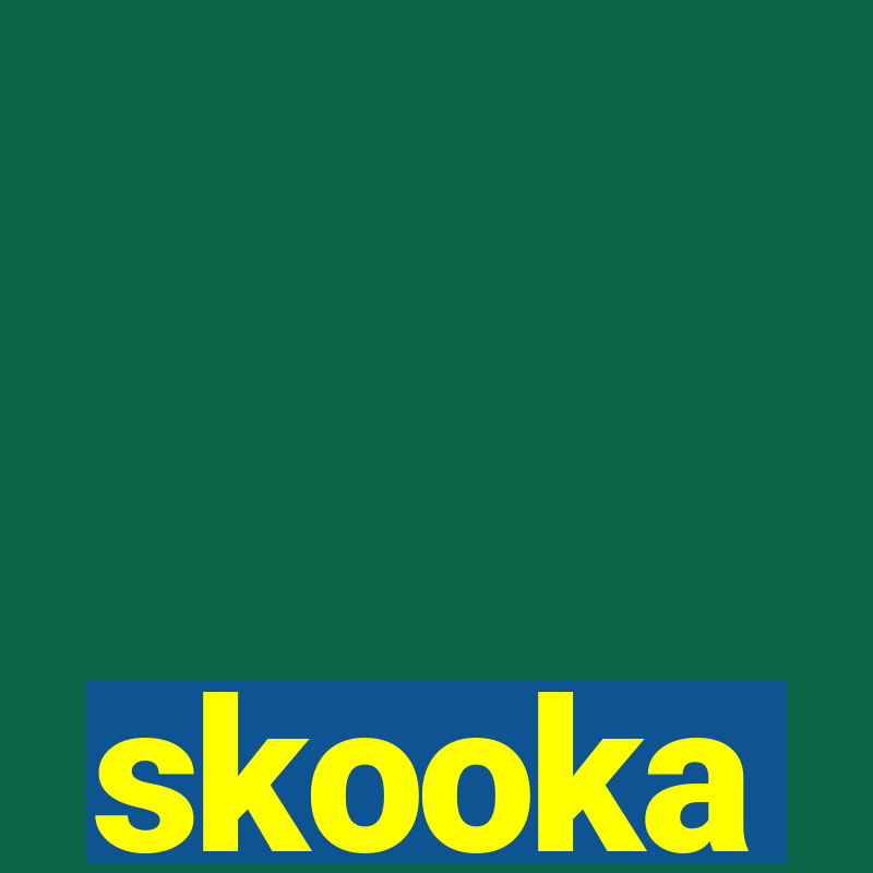 skooka