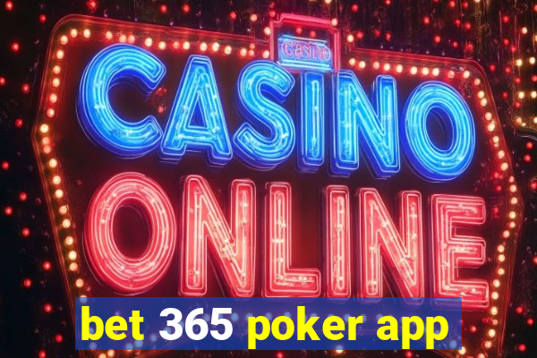 bet 365 poker app