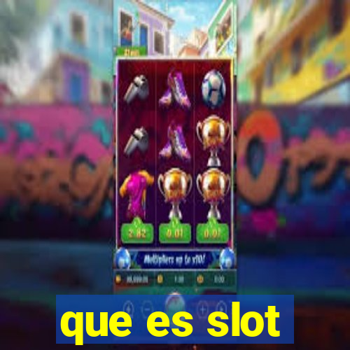 que es slot