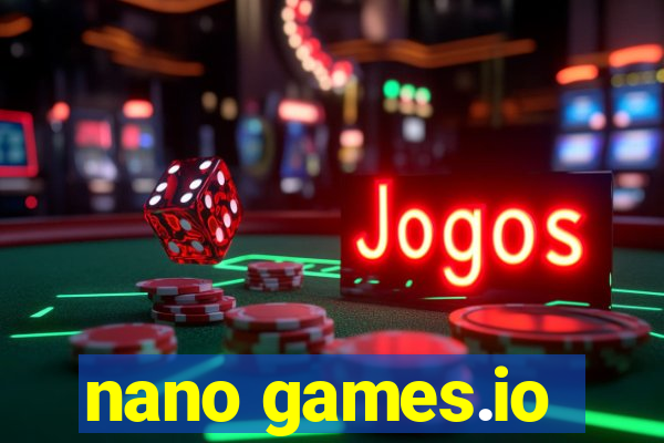 nano games.io