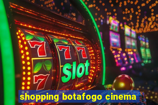 shopping botafogo cinema