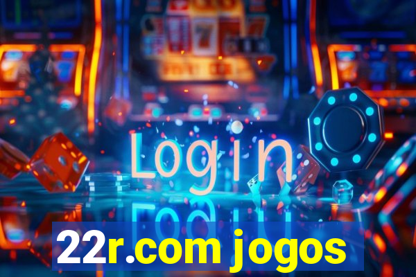 22r.com jogos