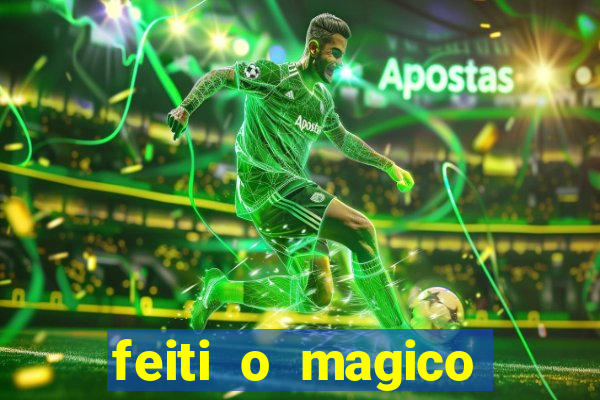 feiti o magico manga ler online