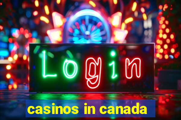 casinos in canada