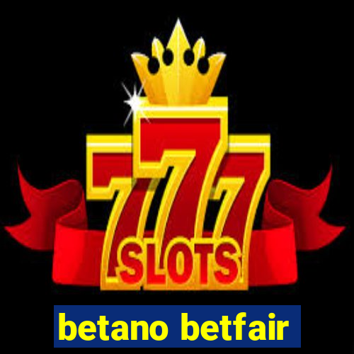 betano betfair