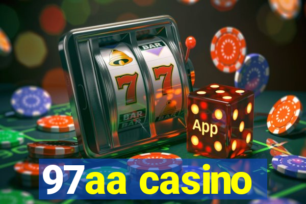 97aa casino