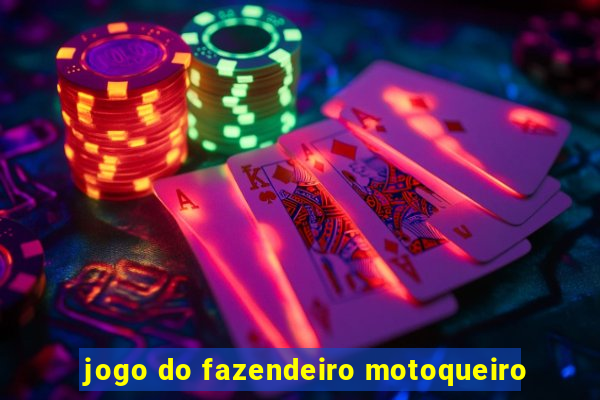 jogo do fazendeiro motoqueiro