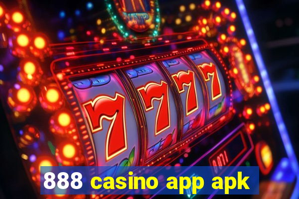 888 casino app apk