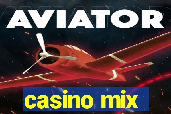 casino mix