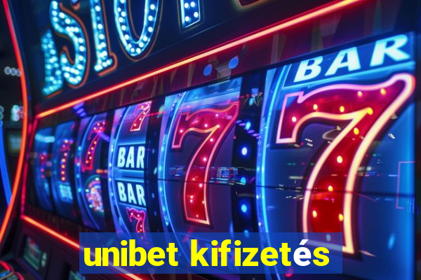 unibet kifizetés