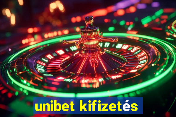 unibet kifizetés