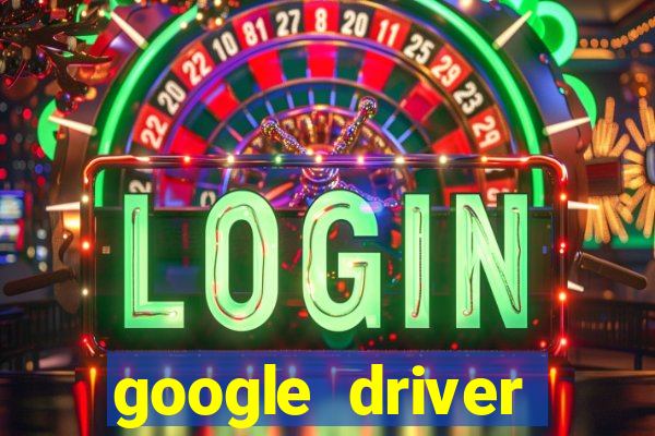 google driver windows 10