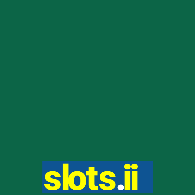 slots.ii