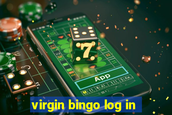 virgin bingo log in