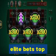 elite bets top