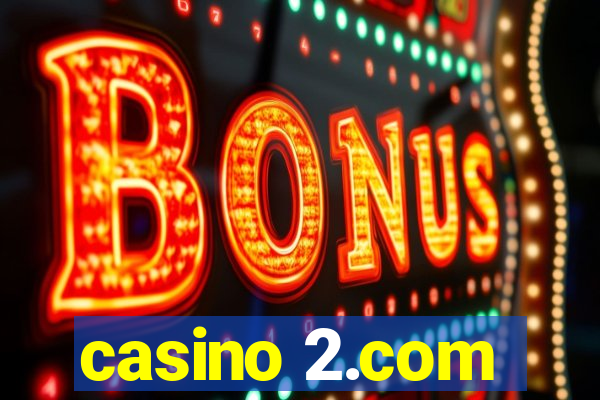 casino 2.com